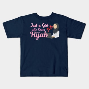 just a girl who loves hijab Kids T-Shirt